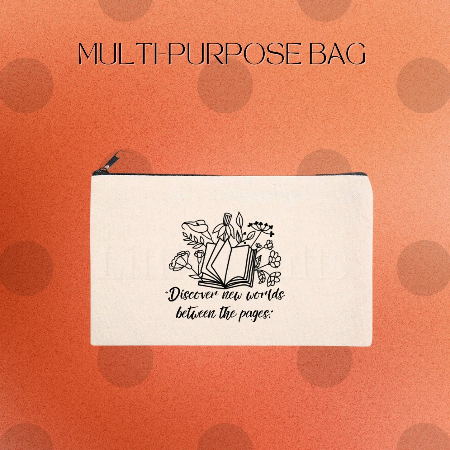 Discover New Worlds Between The Pages | Multi-Purpose Bag