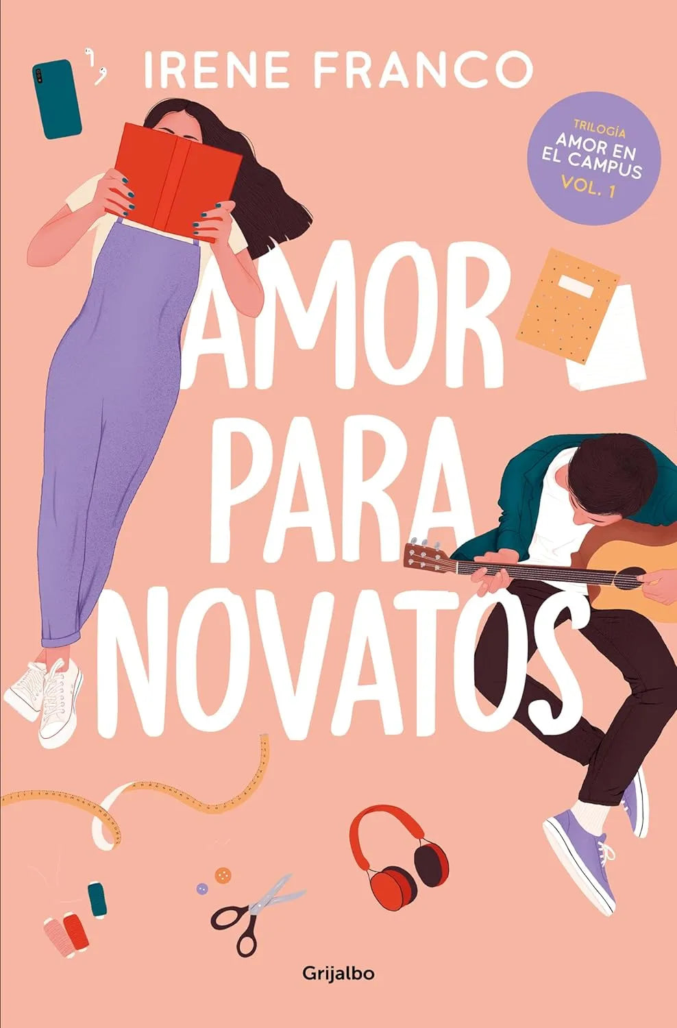 Amor para novatos / Love for Beginners (AMOR EN EL CAMPUS) (Spanish Edition) Paperback