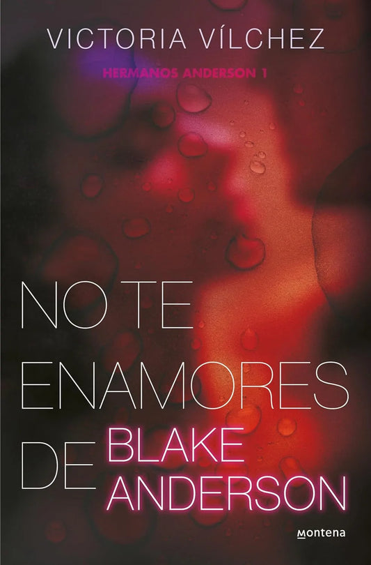 No te enamores de Blake Anderson / Don't Fall in Love With Blake Anderson (HERMANOS ANDERSON) (Spanish Edition) Paperback