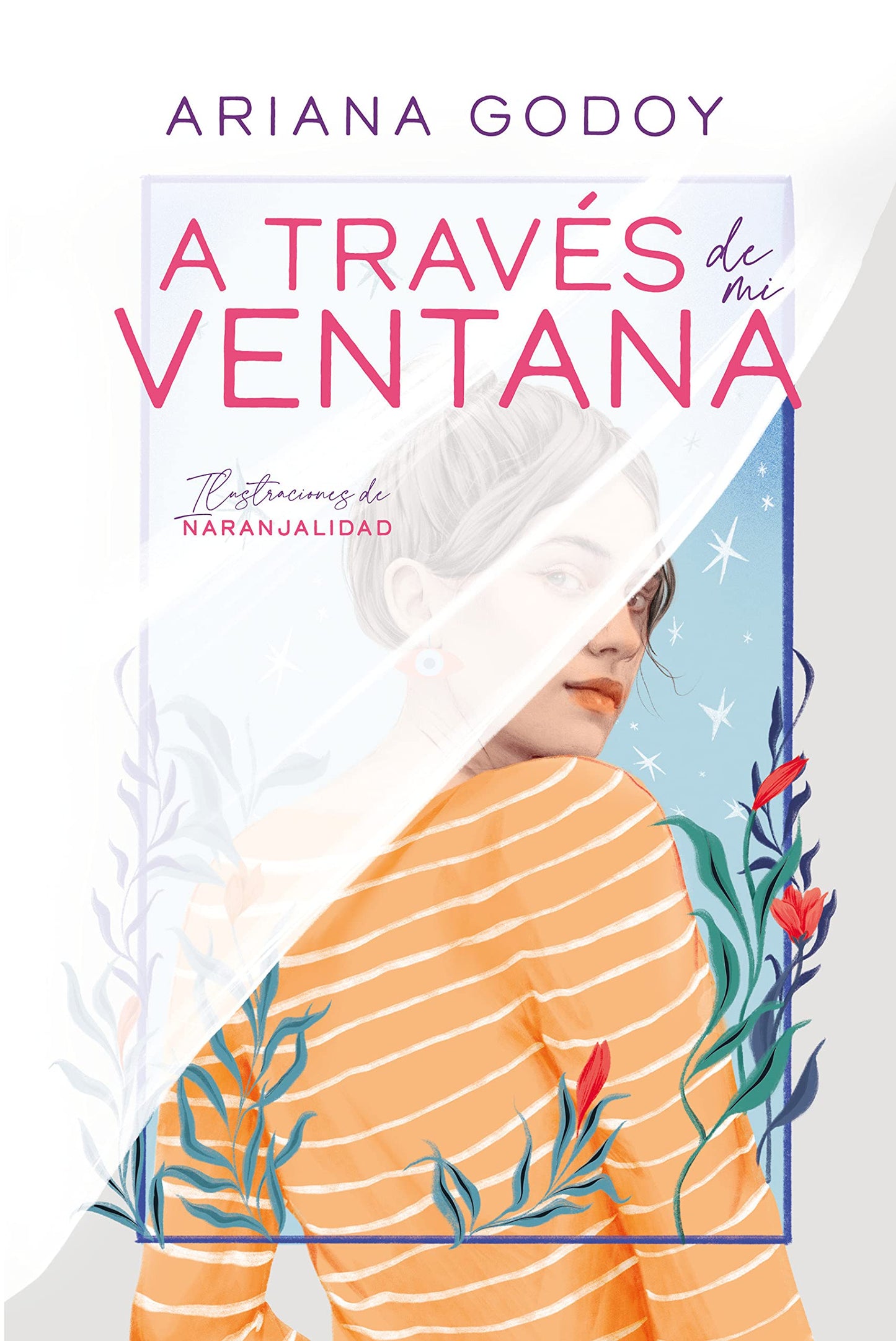 A través de mi ventana (edición especial Ilustrada) (Wattpad. Trilogía Hermanos Hidalgo) (Spanish Edition)