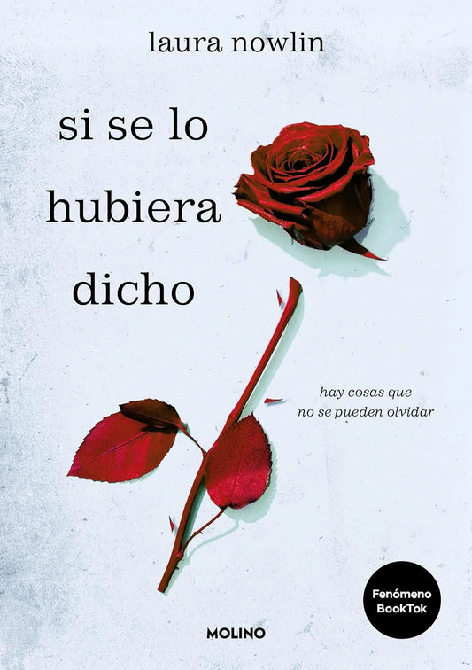 Si se lo hubiera dicho / If Only I Had Told Her (Spanish Edition) Paperback