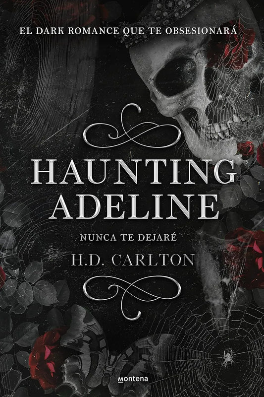 Haunting Adeline (Nunca te dejaré) (CAT AND MOUSE DUET) (Spanish Edition) Paperback