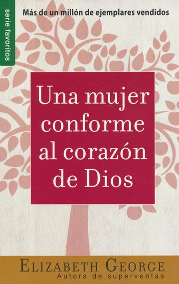 Una Mujer Conforme al Corazón de Dios