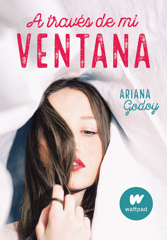 A través de mi ventana (Wattpad. Trilogía Hermanos Hidalgo) (Spanish Edition)