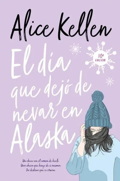 El día que dejó de nevar en Alaska (Fresh!) (Spanish Edition) Paperback