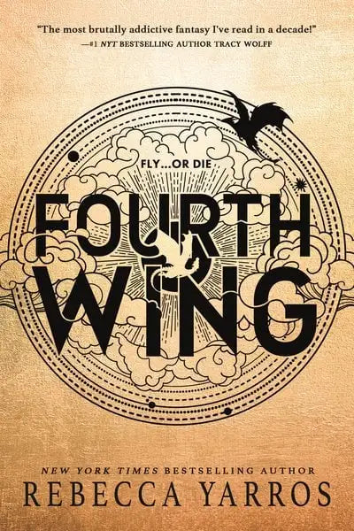 Fourth Wing (The Empyrean, 1) Hardcover