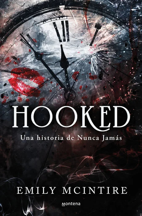 Hooked: una historia de nunca jamás / Hooked: A Dark, Contemporary Romance (Spanish Edition) (Paperback)