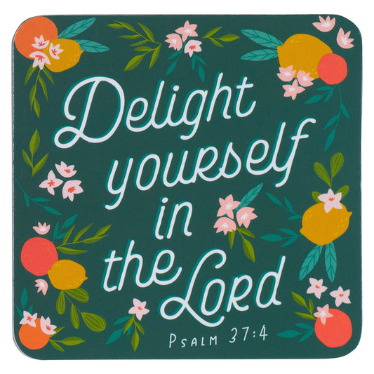 Delight Yourself in the Lord Magnet - Psalm 37:4