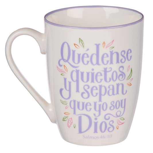 Quédense Quietos y Sepan Salmos Taza Cerámica – Salmos 46:10