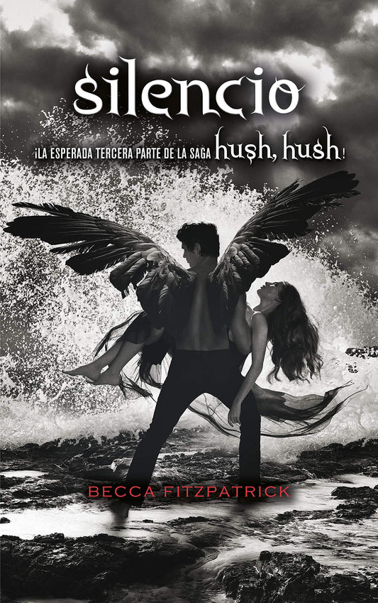 Silencio / Silence (Hush, Hush) (Spanish Edition) Paperback