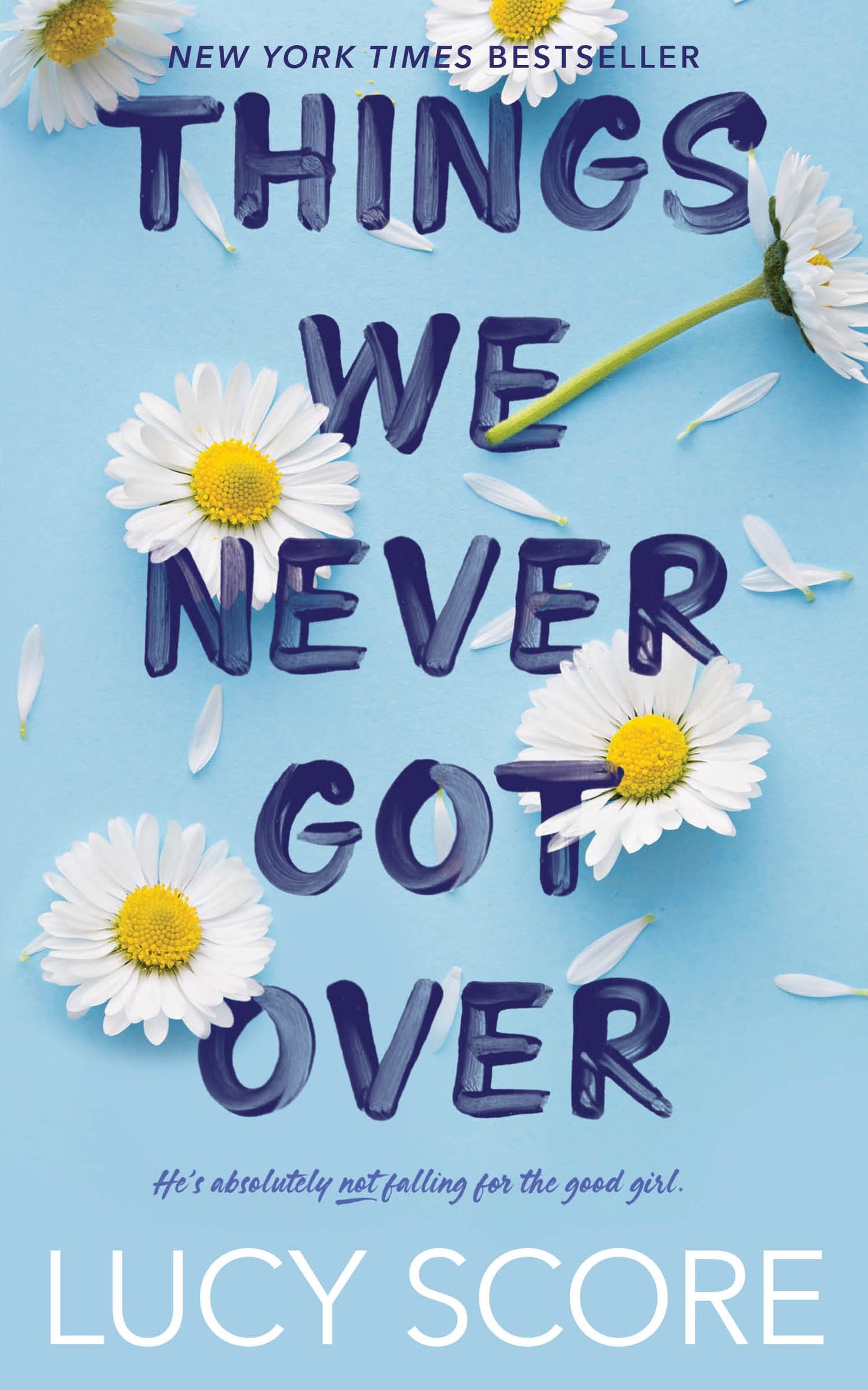 Things We Never Got Over (Knockemout) Paperback