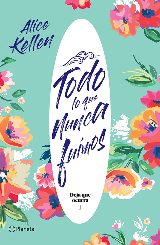 Todo lo que nunca fuimos (Spanish Edition) Paperback